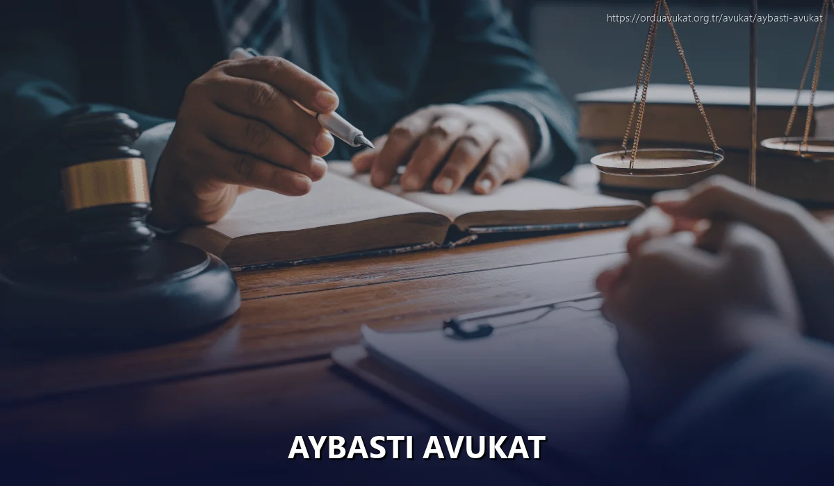 Aybastı Avukat