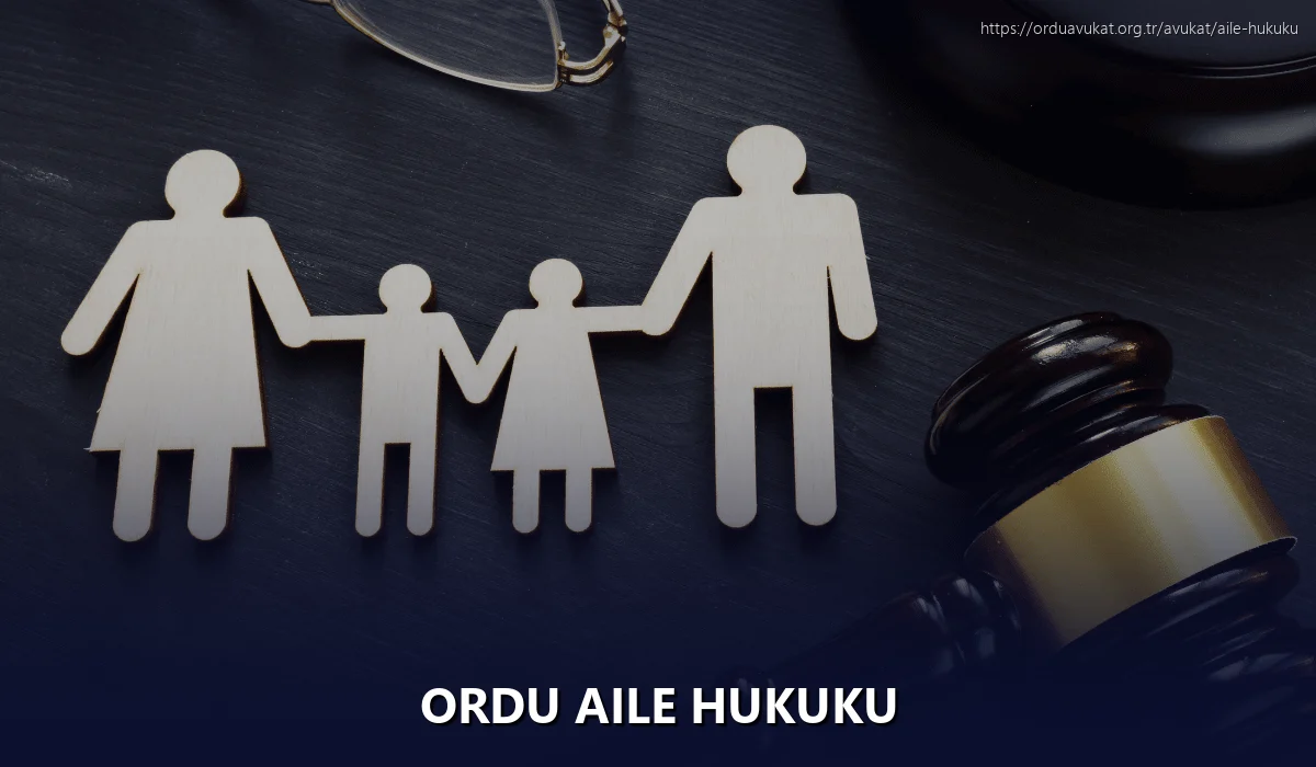 Ordu Aile Hukuku