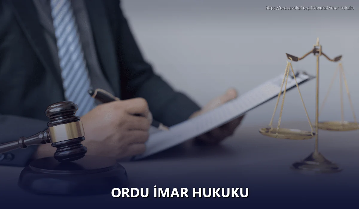 Ordu İmar Hukuku