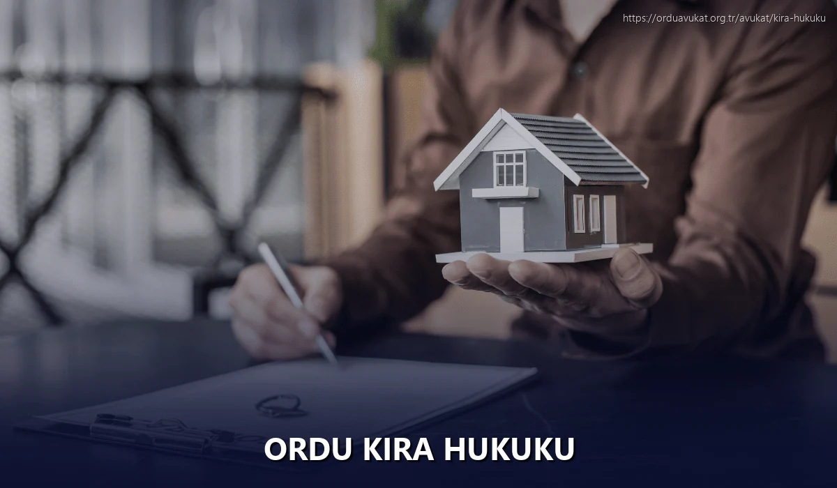 Ordu Kira Hukuku